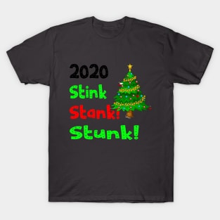 stink stank stunk T-Shirt